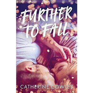 Further to Fall, Paperback - Catherine Cowles imagine