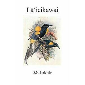 Laieikawai, Paperback - S. N. Haleole imagine