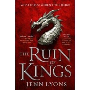 The Ruin of Kings, Paperback - Jenn Lyons imagine
