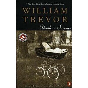 Death in Summer, Paperback - William Trevor imagine