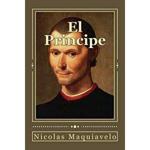 El Principe, Paperback - Nicolas Maquiavelo imagine