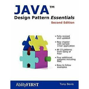 Java Design Pattern Essentials - Second Edition, Paperback - Tony Bevis imagine
