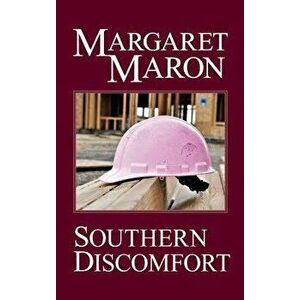 Southern Discomfort, Hardcover - Margaret Maron imagine