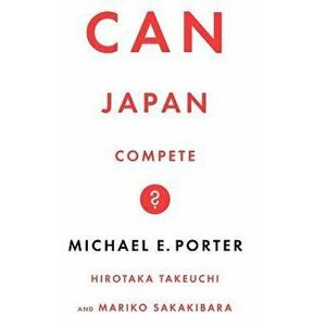 Can Japan Compete? - Michael Porter imagine
