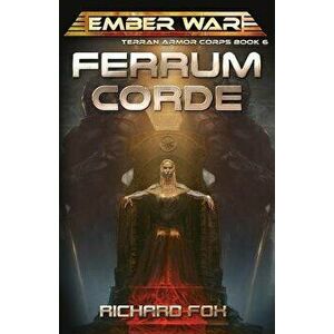Ferrum Corde, Paperback - Richard Fox imagine