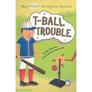 T-Ball Trouble, Paperback - Cari Meister imagine