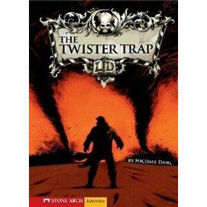 The Twister Trap, Paperback - Michael Dahl imagine