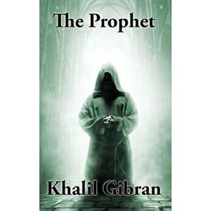 The Prophet, Hardcover - Khalil Gibran imagine