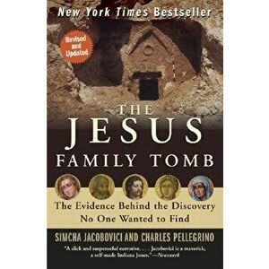 The Jesus Family Tomb, Paperback - Simcha Jacobovici imagine