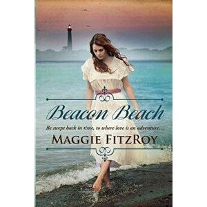Beacon Beach, Paperback - Maggie Fitzroy imagine