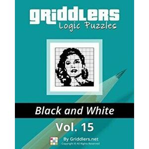 Griddlers Logic Puzzles: Black and White - Rastislav Rehak imagine