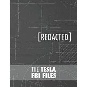 The Tesla FBI Files, Hardcover - Nikola Tesla imagine
