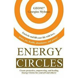 Energy Circles, Paperback - Georgios Mylonas imagine