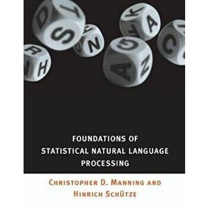 Foundations of Statistical Natural Language Processing - Christopher Manning imagine