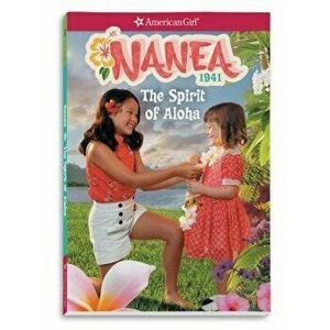 Nanea: The Spirit of Aloha, Paperback - Kirby Larson imagine