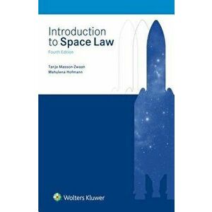 Introduction to Space Law, Hardcover - Tanja Masson-Zwaan imagine