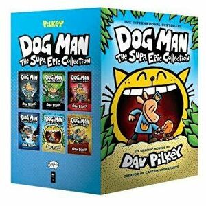 Dog Man: The Supa Epic Collection: From the Creator of Captain Underpants (Dog Man #1-6 Boxed Set) - Dav Pilkey imagine