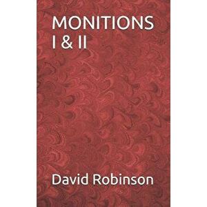Monitions I & II - David E. Robinson imagine