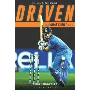 Driven: The Virat Kohli Story, Paperback - Vijay Lokapally imagine