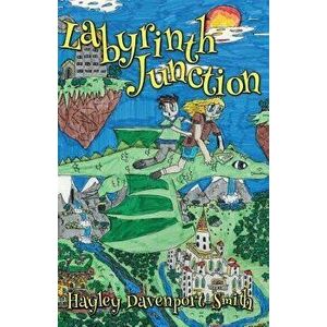 Labyrinth Junction, Paperback - Hayley Davenport-Smith imagine