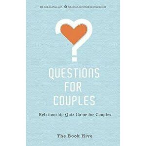 Questions for Couples: Relationship Quiz Game for Couples, Paperback - Melissa Smith imagine