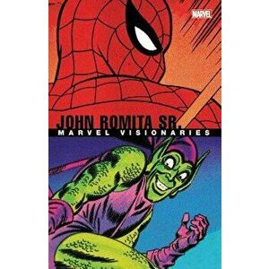 Marvel Visionaries: John Romita Sr., Paperback - Stan Lee imagine