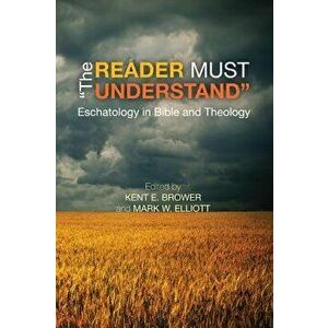 The Reader Must Understand, Paperback - Kent E. Brower imagine