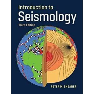 Introduction to Seismology, Paperback - Peter M. Shearer imagine