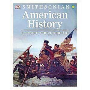 American History: A Visual Encyclopedia, Paperback - DK imagine