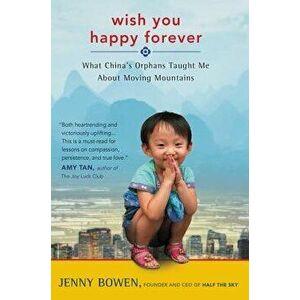 Wish You Happy Forever PB, Paperback - Jenny Bowen imagine