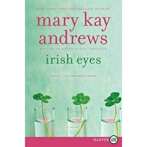 Irish Eyes, Paperback - Mary Kay Andrews imagine