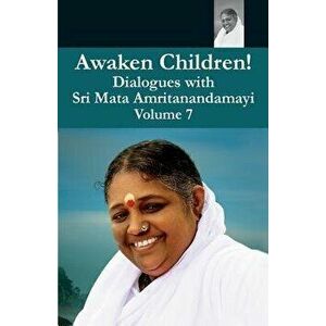 Awaken Children Vol. 7, Paperback - Swami Amritaswarupananda Puri imagine