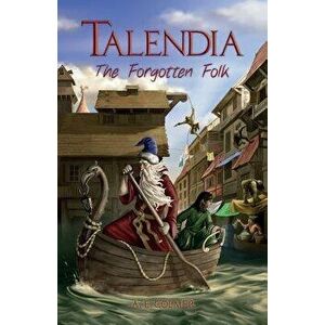 Talendia: The Forgotten Folk - A. E. Colmer imagine