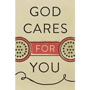 God Cares for You (Pack of 25), Paperback - Charles Swindoll imagine
