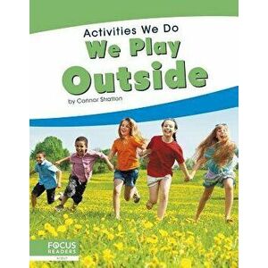 We Play Outside - Connor Stratton imagine