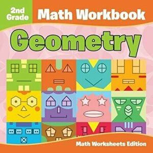 2nd Grade Math Workbook: Geometry Math Worksheets Edition, Paperback - Baby Professor imagine