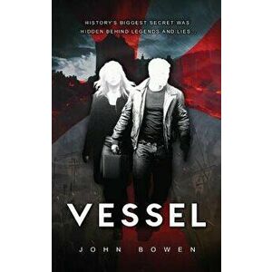 Vessel, Paperback - John Bowen imagine