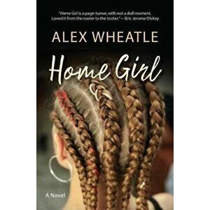Home Girl, Paperback - Alex Wheatle imagine