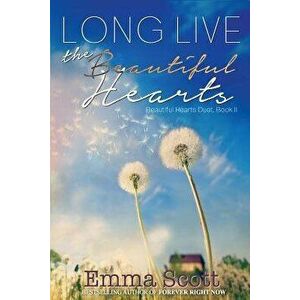 Long Live the Beautiful Hearts, Paperback - Suanne Laqueur imagine