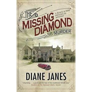 The Missing Diamond Murder, Hardcover - Diane Janes imagine