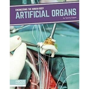 Artificial Organs - Tammy Gagne imagine