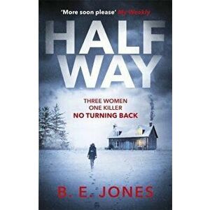 Halfway - B. E. Jones imagine