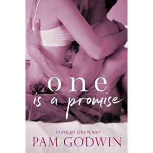 One is a Promise, Paperback - Pam Godwin imagine