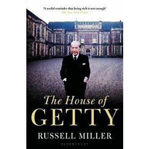 The House of Getty, Paperback - Russell Miller imagine