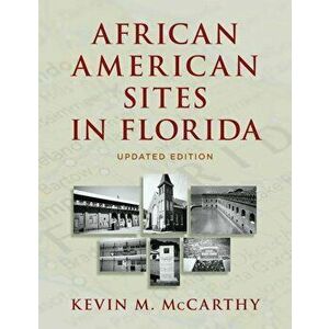 African American Sites in Florida, Paperback - Kevin McCarthy imagine