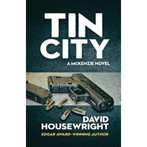 Tin City, Paperback - David Housewright imagine