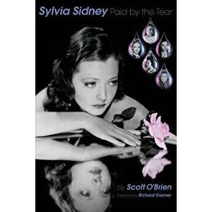 Sylvia Sidney - Paid by the Tear - Scott O'Brien imagine