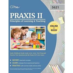 Praxis II Principles of Learning and Teaching Early Childhood Study Guide 2019-2020: Test Prep and Practice Test Questions for the Praxis PLT 5621 Exa imagine