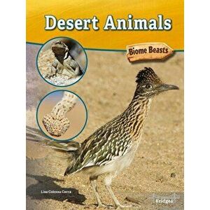 Desert Animals, Hardcover - Lisa Colozza Cocca imagine