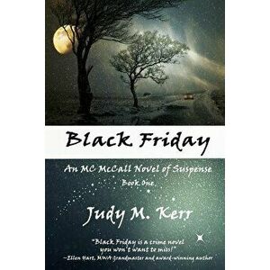 Black Friday: An MC McCall Novel of Suspense, Paperback - Judy M. Kerr imagine